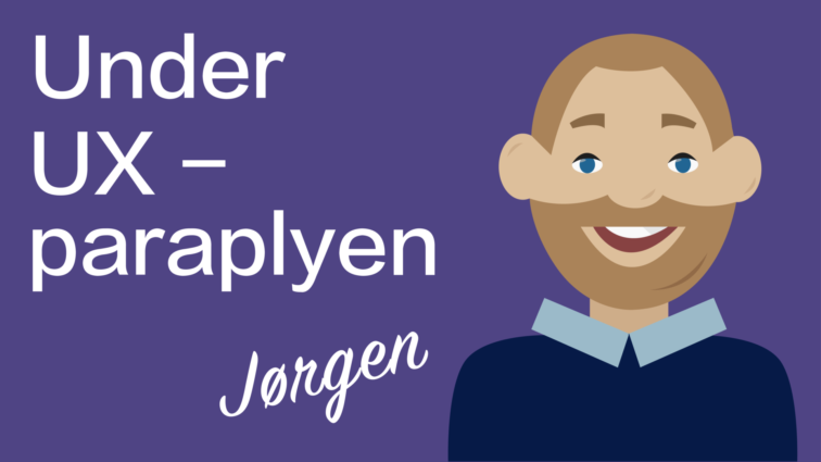 Jørgen under UX Paraplyen
